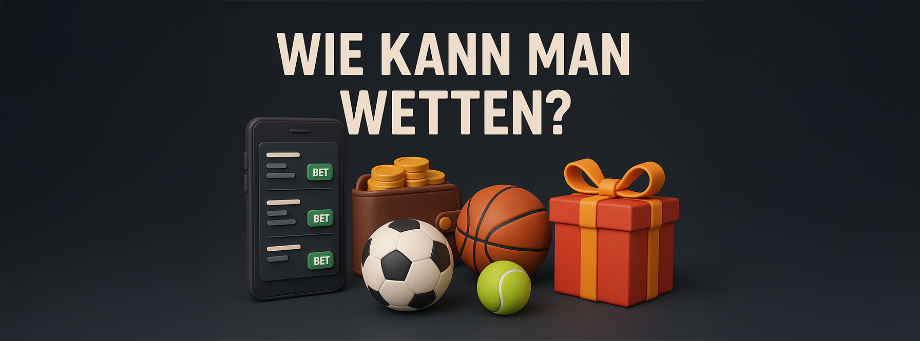 Wie Kann Man Wetten